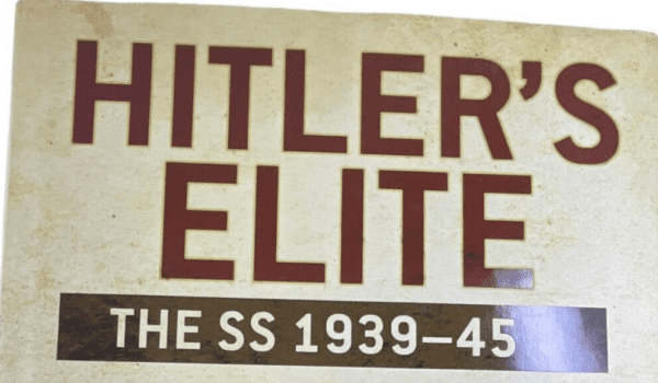 WW2 German Hitlers Elite 1939 to 45 Chris McNab Hardcover Reference Book