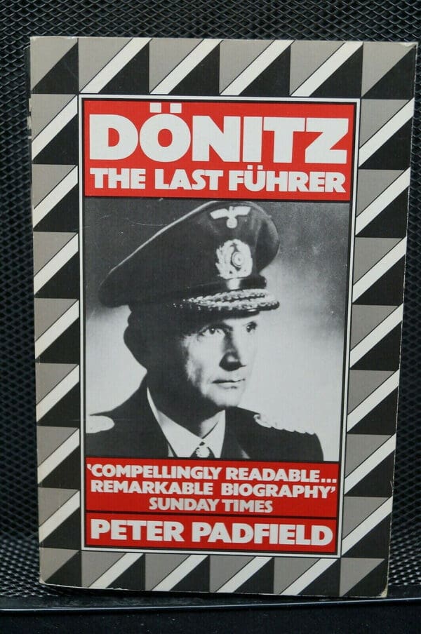 WW2 German Donitz The Last Fuhrer Book