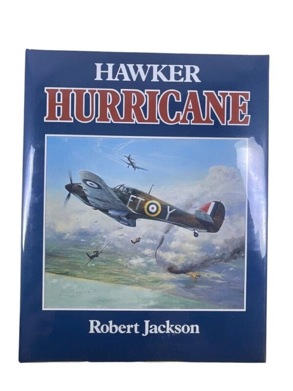 WW2 British RAF Hawker Hurricane Robert Jackson Hard Cover Reference Book