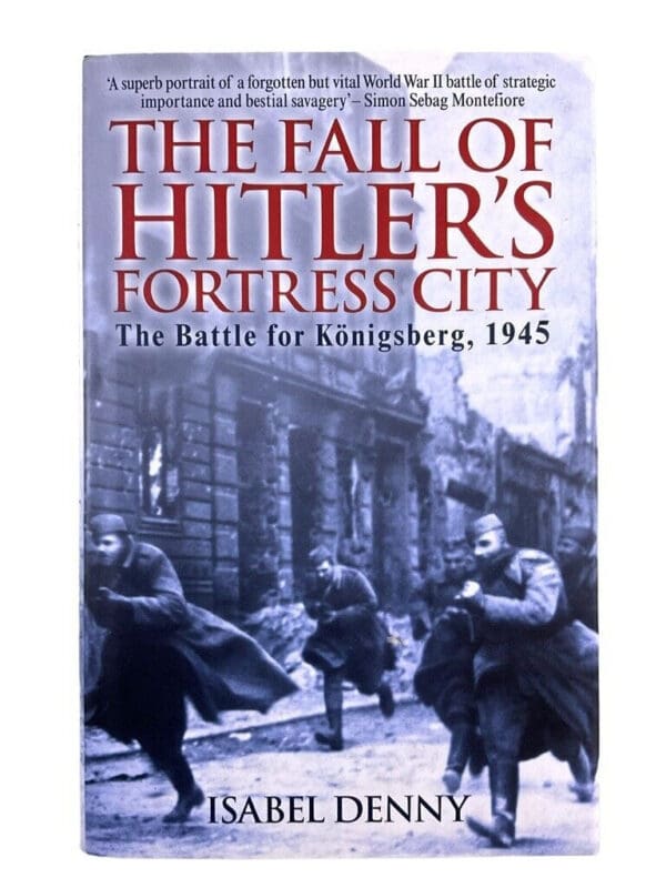 WW2 German Fall of Hitlers Fortress City Konigsberg 1945 HC Reference Book