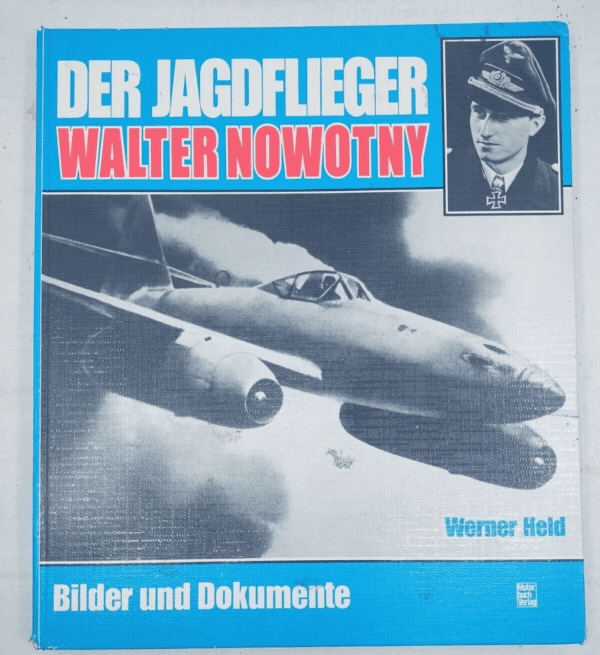 WW2 German Der Jagdflieger Walter Nowotny GERMAN TEXT Hardcover Reference Book