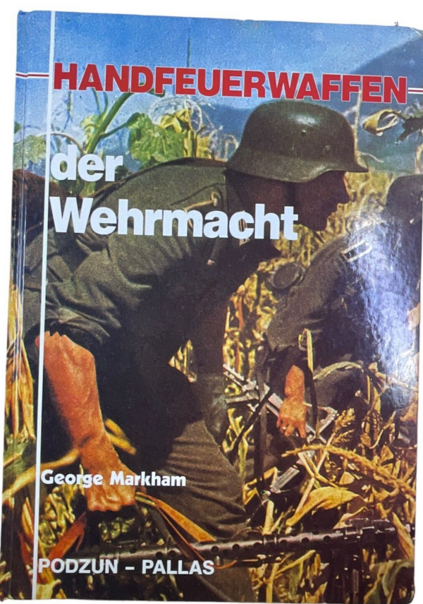 WW2 German Handguns of the Wehrmacht GERMAN TEXT Hardcover Reference Book