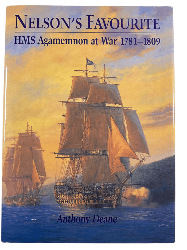 British Navy Nelsons Favourite HMS Agamemnon at War Hardcover Reference Book