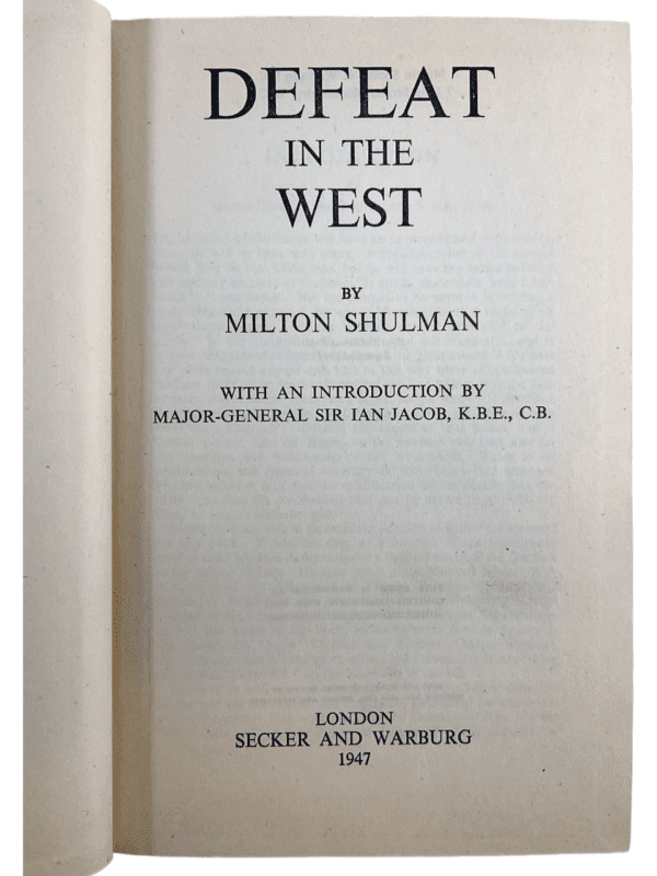 WW2 German Defeat in the West Milton Shulman Hardcover Reference Book