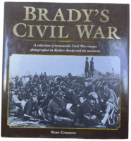 US Bradys Civil War Images and Photos Webb Garrison Hardcover Reference Book