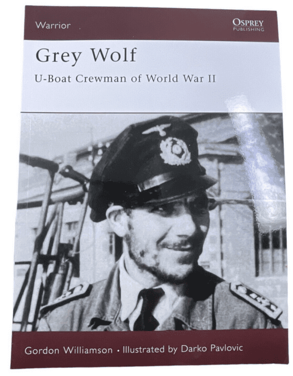 WW2 German Grey Wolf U-Boat Crewman Osprey Warrior No 36 SC Reference Book