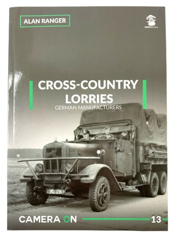 WW2 German Cross Country Lorries German Manufacturers Soft Cover Reference Book