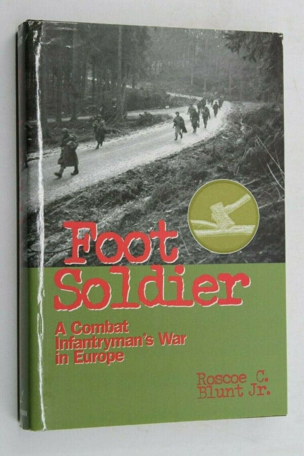 WW2 US Army Foot Soldiers Combat Infantryman's War Reference Book