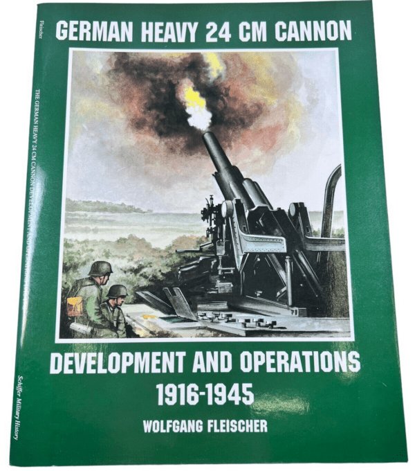 WW2 German Heavy 24 CM Cannon Development and Operations SC Reference Book