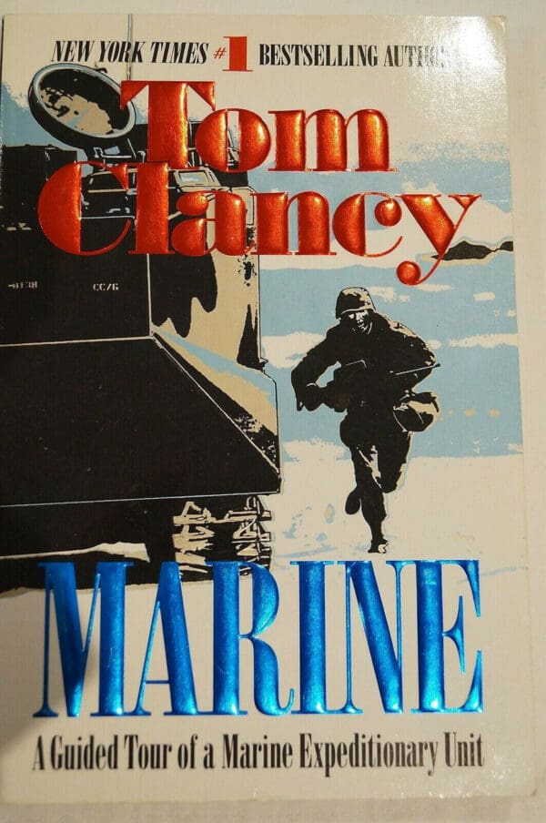 American Marine Guided Tour of Expeditionary Unit USA Tom Clancy Reference Book