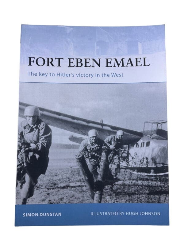 WW2 German Fort Eben Emael Osprey Soft Cover Reference Book