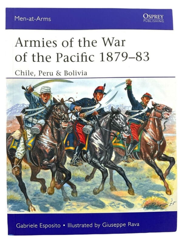 Armies of the War of the Pacific 1879-83 Soft Cover Osprey Reference Book