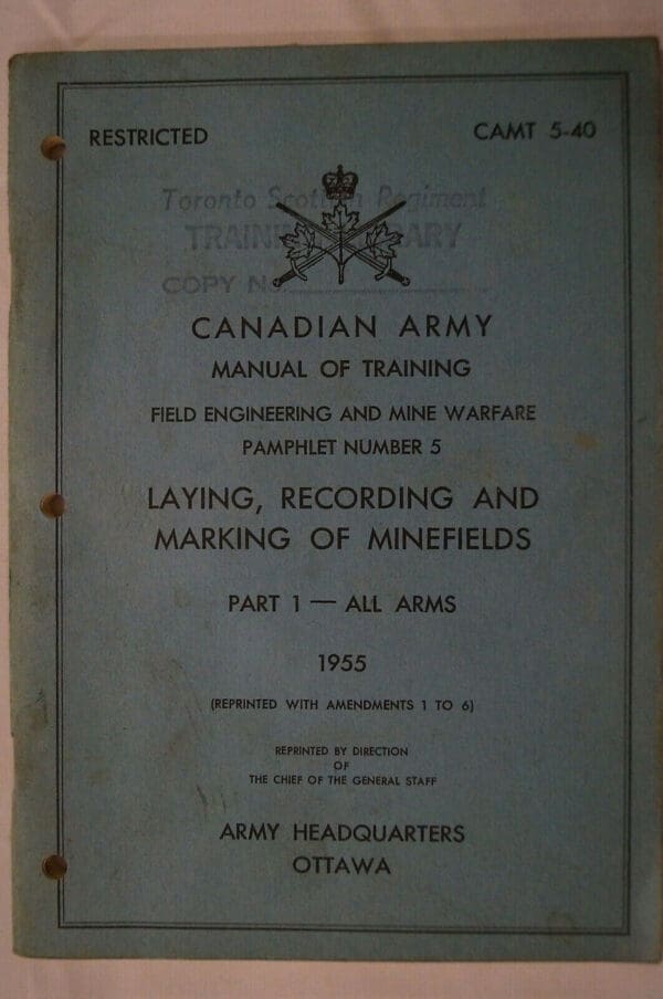 Canadian Army Training Marking of Minefields 1955 Manual Reference Book