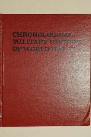 WW2 Chronological Military History Of World War II Europe Asia Reference Book