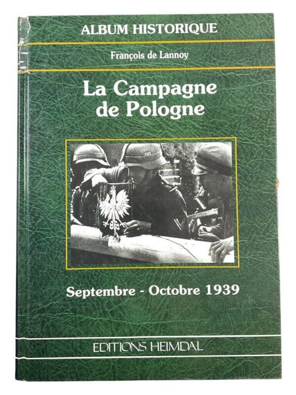 WW2 German Campaign in Poland Sept to Oct 1939 FRENCH TEXT HC Reference Book