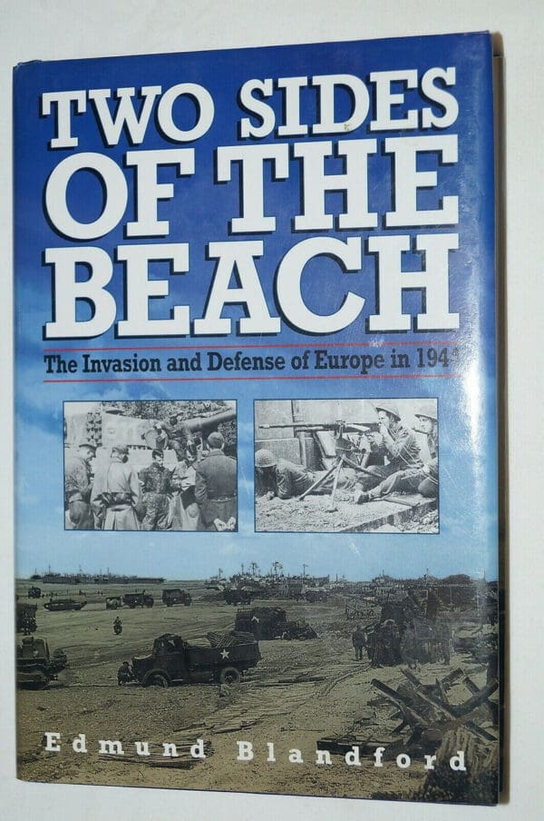 WW2 German British US Two Sides Of The Beach Reference Book