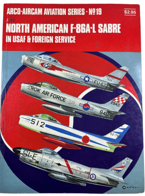 US USAF Korean War North American F86AL Sabre Arco Aircam No 19 Reference Book