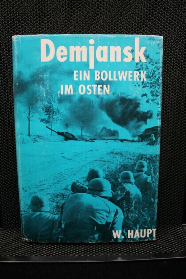 WW2 German Demjansk Ein Bollwerk Im Osten Book