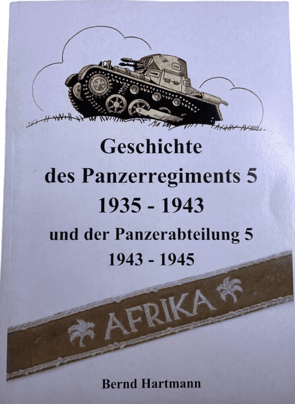 WW2 German History of the 5th Panzer Regiment GERMAN TEXT SC Reference Book