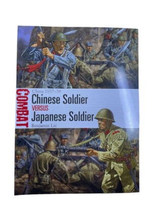 WW2 Chinese Soldier VS Japanese Soldier  China 1937-38 Osprey SC Reference Book