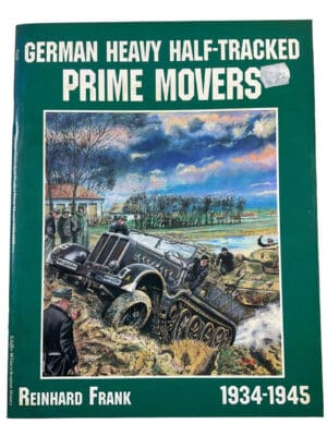 WW2 German Heavy Half Tracked Prime Movers R Frank Softcover Reference Book