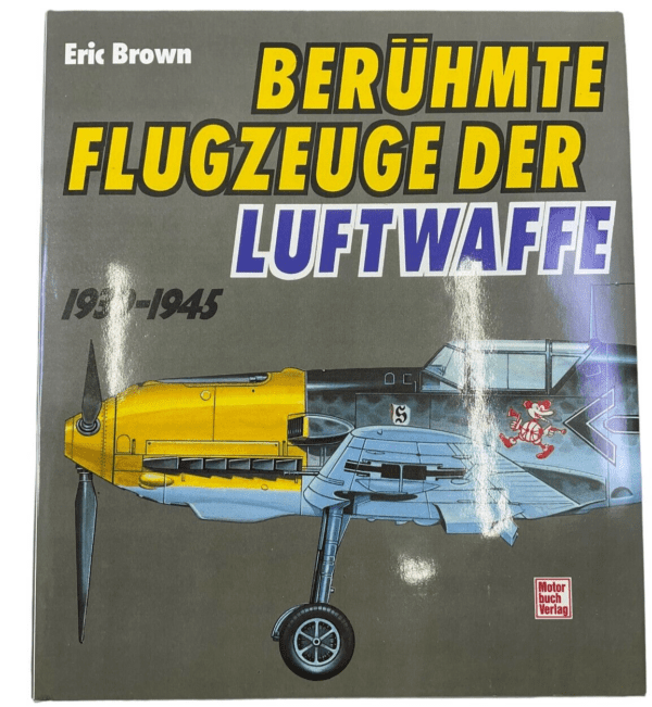 WW2 German Famous Aircraft The Luftwaffe Eric Brown GERMAN TEXT Reference Book