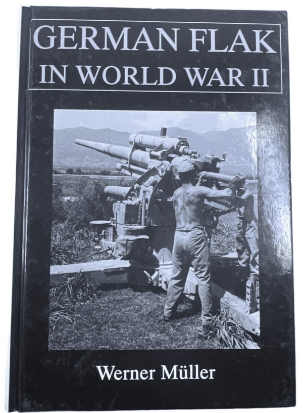 WW2 German Flak in World War 2 Werner Muller Hardcover Reference Book