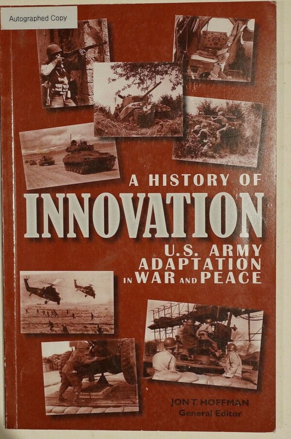 American History Of Innovation US Army Adaption in War & Peace Reference Book