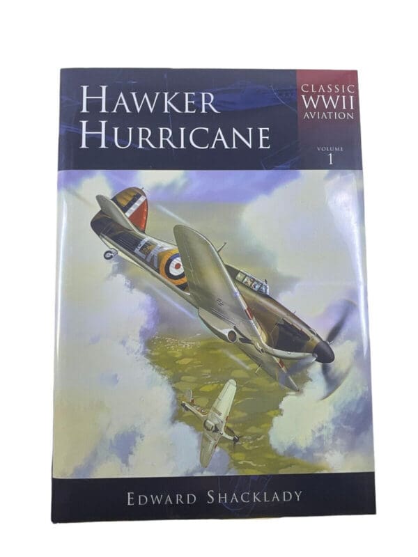 WW2 British RAF Hawker Hurricane Vol 1 Edward Shacklady Hardcover Reference Book