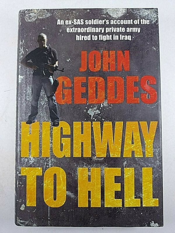 War in Iraq British SAS Special Forces Highway to Hell Reference Book