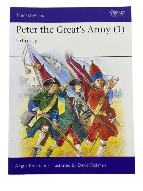 Peter the Greats Army 1 Infantry Osprey No 260 Softcover Reference Book