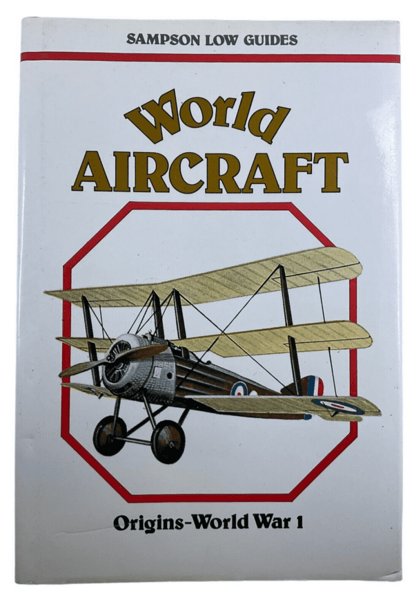 WW1 British German French World Aircraft Origins World War 1 HC Reference Book