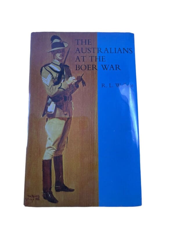 Australian Army Australians at the Boer War Hard Cover Reference Book