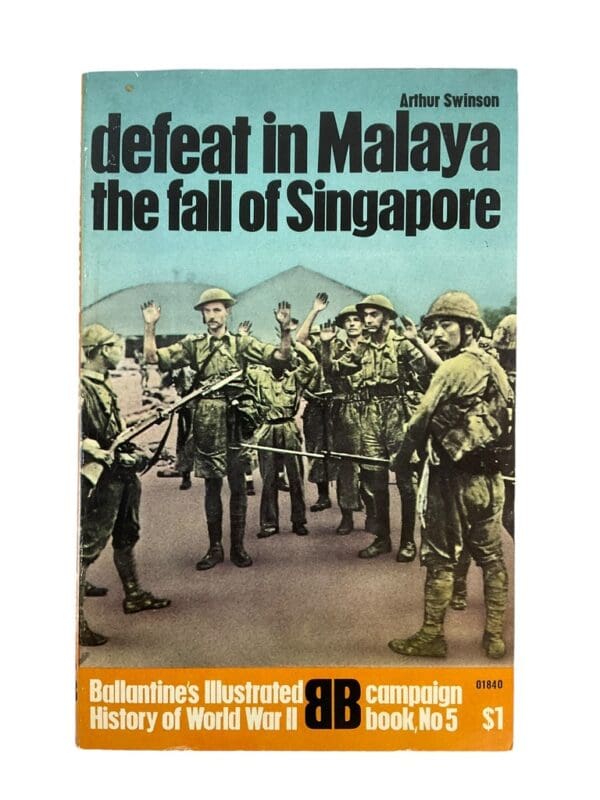 WW2 British Japanese Defeat Malaya Fall Singapore Ballantine SC Reference Book