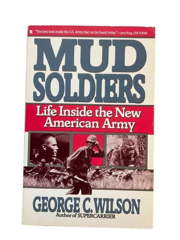 US Vietnam Mud Soldiers Life Inside the New American Army SC Reference Book