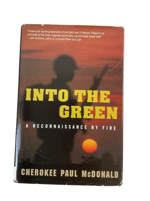 US Vietnam Into the Green A Reconnaissance by Fire Hardcover Reference Book