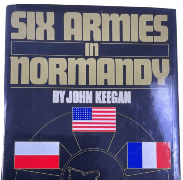 WW2 German British US Six Armies in Normandy John Keegan HC Reference Book