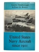 WW1 WW2 US USMC Putnam United States Navy Aircraft Since 1911 HC Reference Book