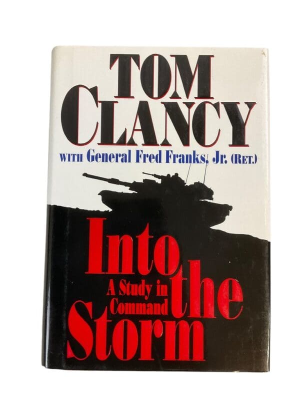 US Iraq War Into the Storm A Study in Command Tom Clancy Hardcover Reference Book