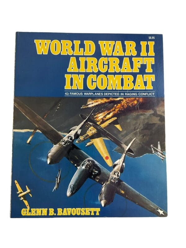 WW2 US British German Aircraft in Combat Warplanes Softcover Reference Book