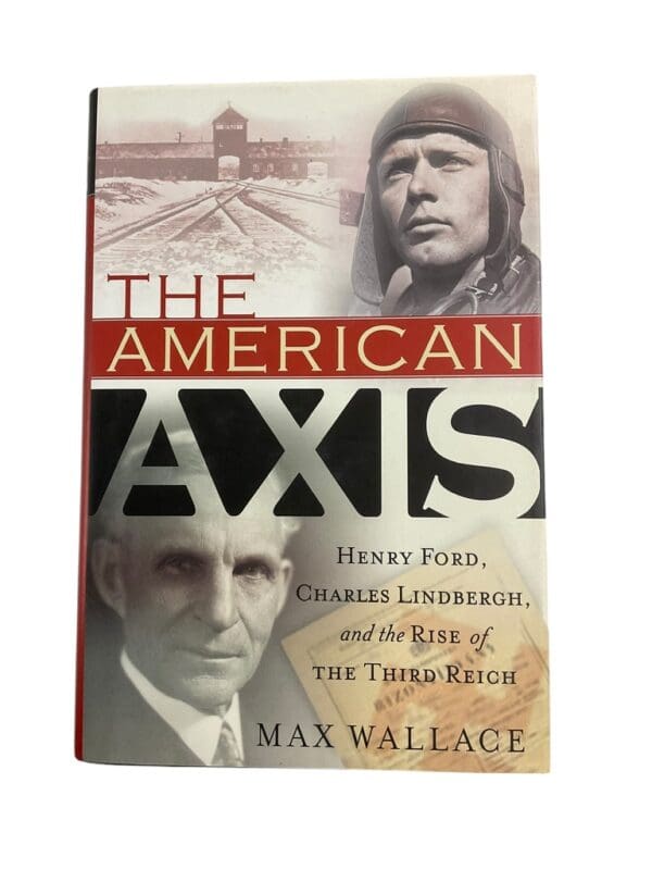 WW2 US American Axis Henry Ford Charles Lindbergh Reference Book