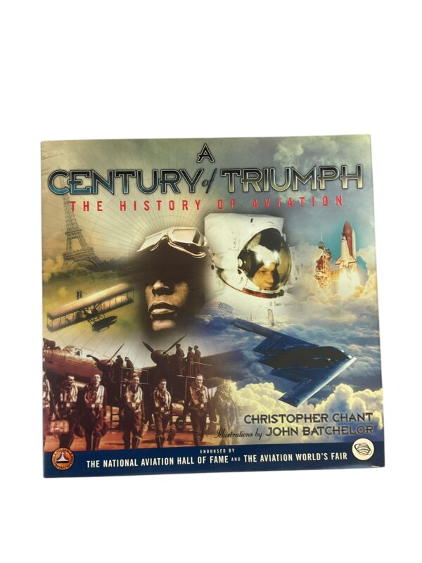 A Century of Triumph The History of Aviation Reference Book