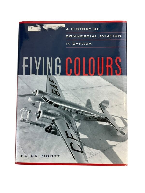 Canadian Flying Colours Commercial Aviation in Canada Reference Book