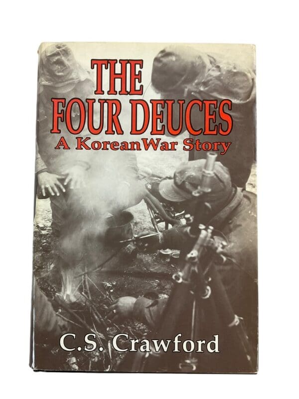 US USMC Korean War The Four Deuces C S Crawford Hardcover Reference Book