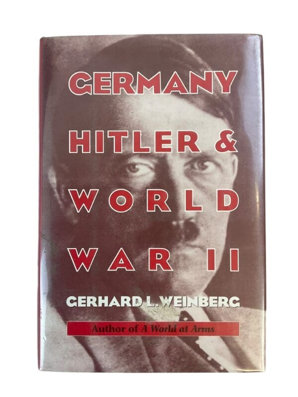 WW2 Germany Hitler and World War 2 Gerhard L Weinberg Hardcover Reference Book