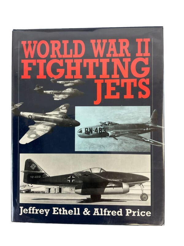 WW2 US British German World War 2 Fighting Jets Hardcover Reference Book