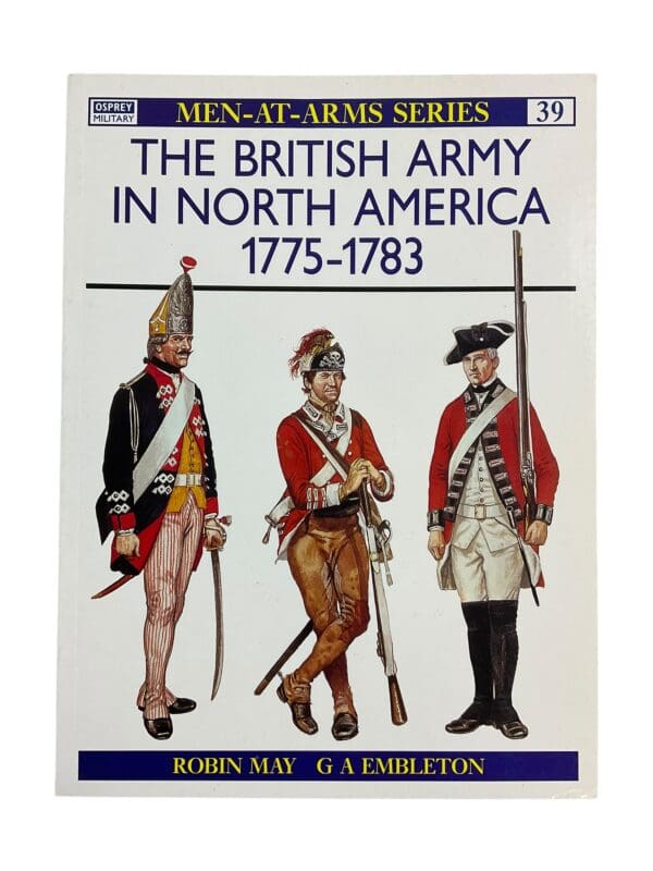 British Army In North America 1775-1783 Book Osprey Men At Arms 39 Reference Book