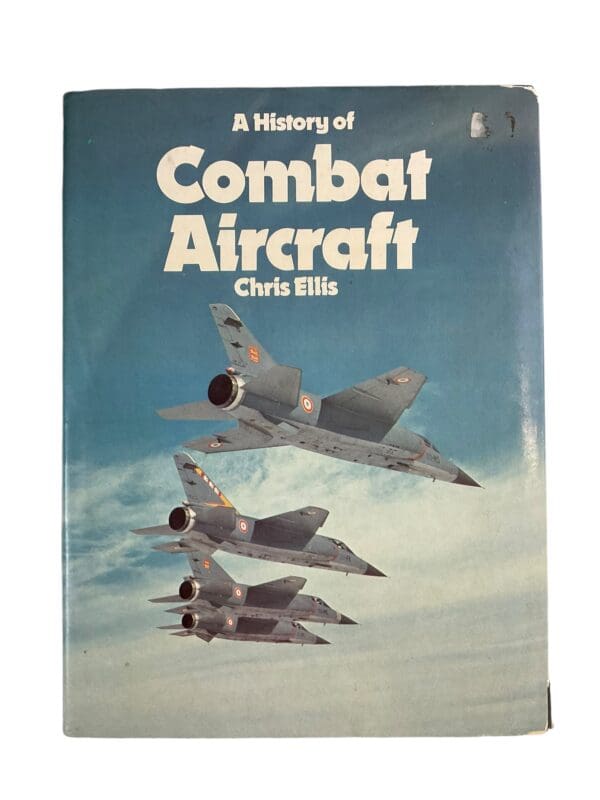 A History Of Combat Aircraft Reference Book