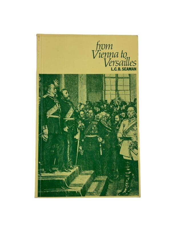 British German From Vienna to Versailles LCB Seaman Softcover Reference Book