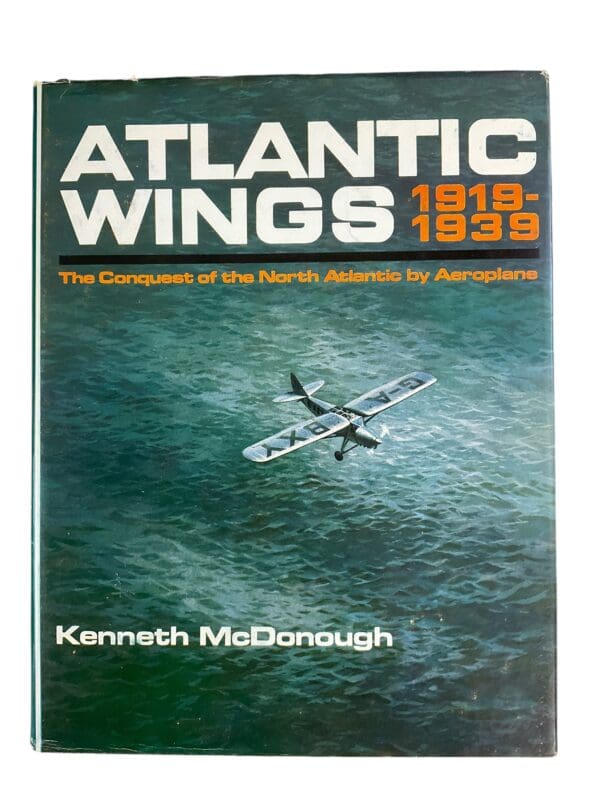 Aviation Atlantic Wings 1919 to 1939  Reference Book